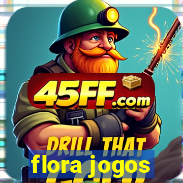 flora jogos